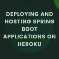 Deploying AND Hosting Spring Boot applications on Heroku