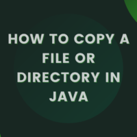 How to copy a File or Directory in Java