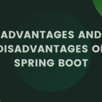 Advantages and Disadvantages of Spring Boot
