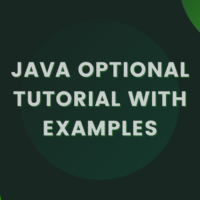 Java Optional Tutorial with Examples