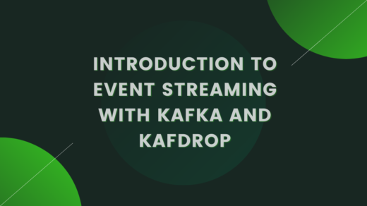 Introduction to Event Streaming with Kafka and Kafdrop