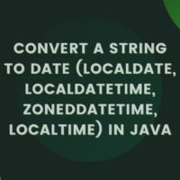 Convert a String to Date (LocalDate, LocalDateTime, ZonedDateTime, LocalTime) in Java
